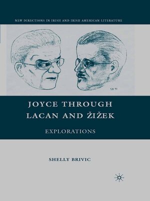 cover image of Joyce through Lacan and Žižek